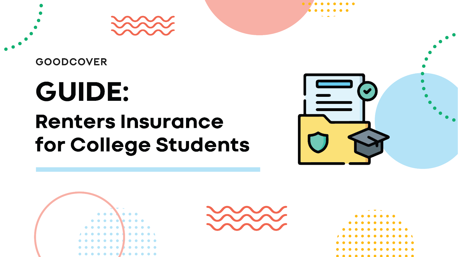 Guide: Renters Insurance for College Students
