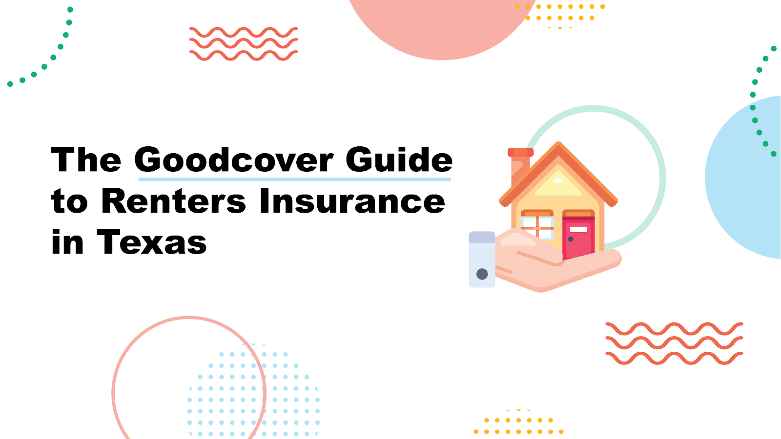 The Goodcover Guide to Renters Insurance in Texas