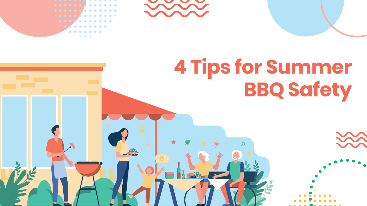 4 Tips for Summer BBQ Safety