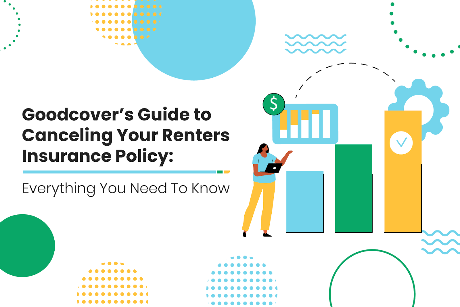 Goodcover’s Guide to Canceling A Renters Insurance Policy: Everything You Need To Know