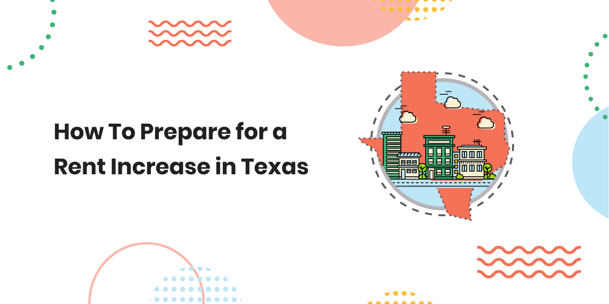 How To Prepare for a Rent Increase in Texas