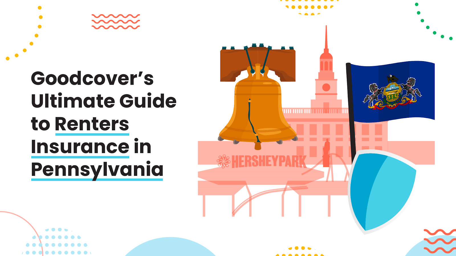 Goodcover’s Ultimate Guide to Renters Insurance in Pennsylvania